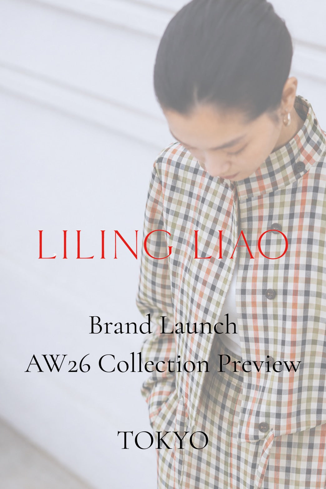 【7/26(日) 27(月）東京受注会来場予約】 Brand Launch AW26’ Collection Preview