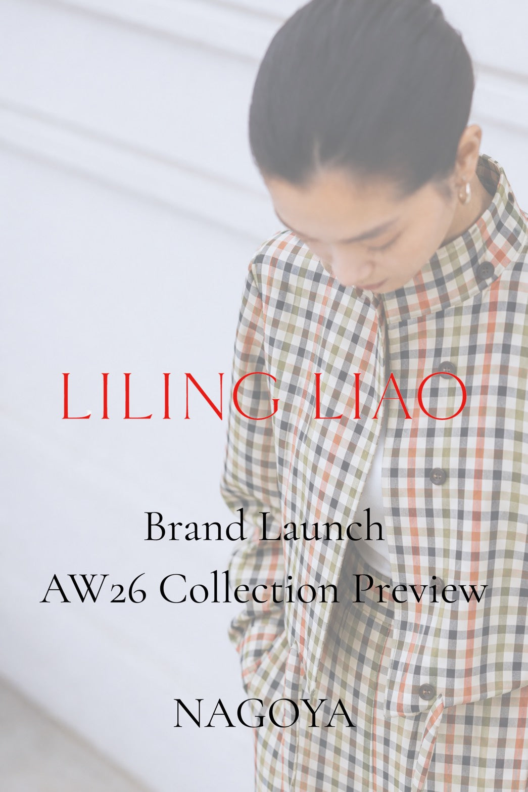 【7/20(月) 21(火) 名古屋受注会来場予約】  Brand Launch AW26’ Collection Preview
